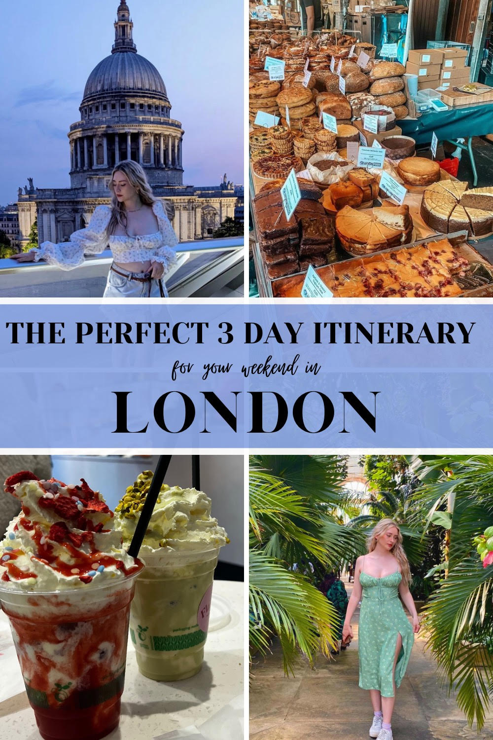 four square images of London city with text stating a perfect itinerary
