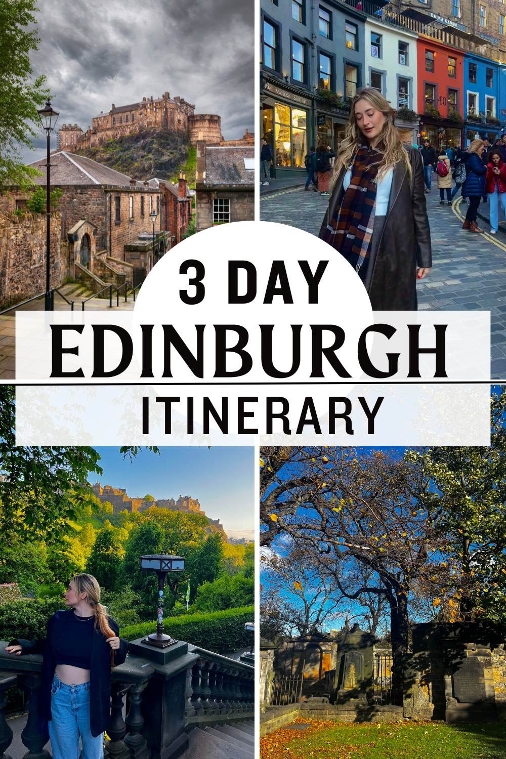 3 Day Edinburgh Itinerary